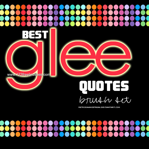 Best Glee Quotes